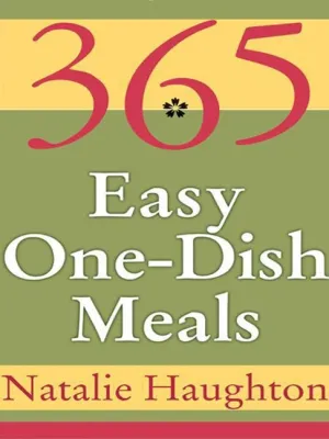 365 Easy One Dish Meals