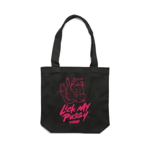 Lick My Pussy / Black Tote Bag