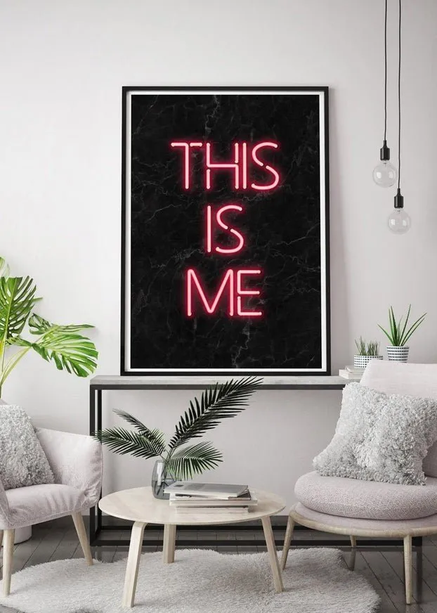 This Is Me Neon Print
