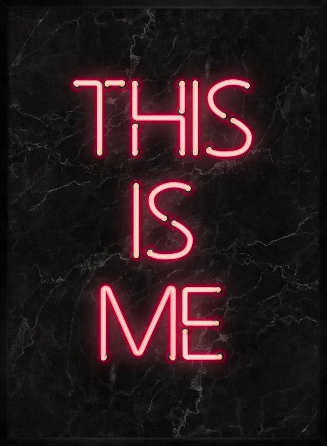This Is Me Neon Print